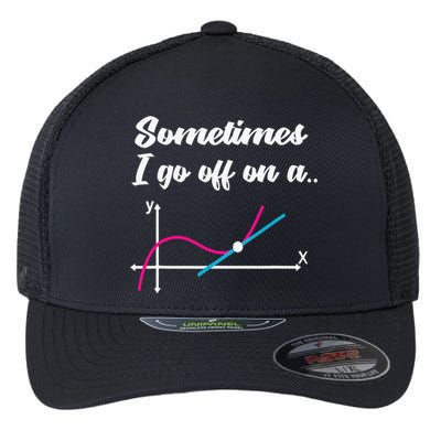 Math Teacher Gifts Sometimes I go off on a tangent Flexfit Unipanel Trucker Cap