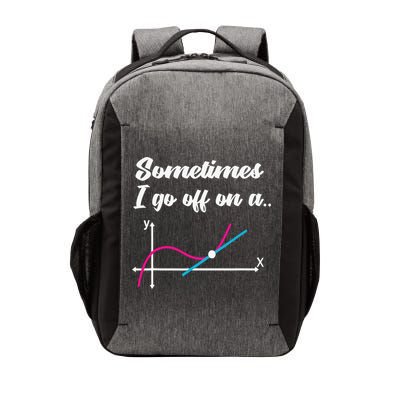 Math Teacher Gifts Sometimes I go off on a tangent Vector Backpack