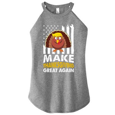 Make Thanksgiving Great Agains Trump Holiday Turkey 2024 Women's Perfect Tri Rocker Tank