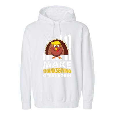 Make Thanksgiving Great Agains Trump Holiday Turkey 2024 Garment-Dyed Fleece Hoodie