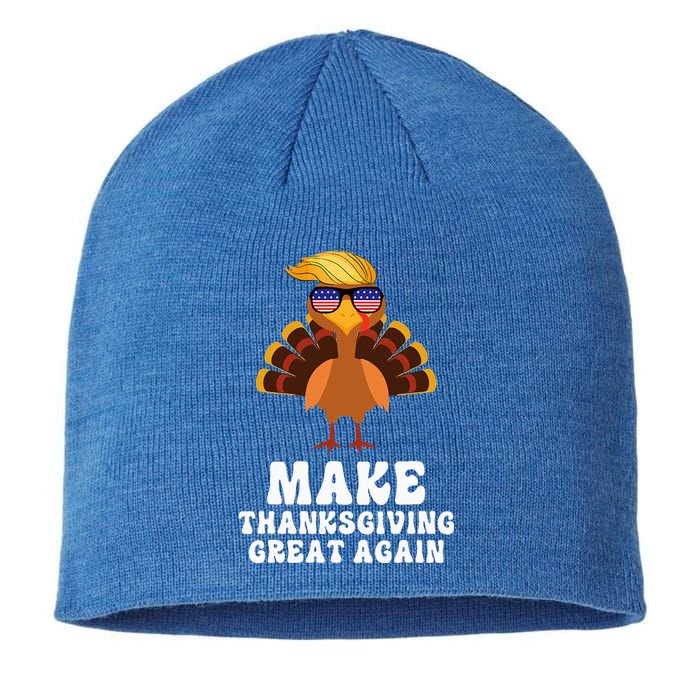 Make Thanksgiving Great Again Trump Holiday Turkey 2024 Sustainable Beanie