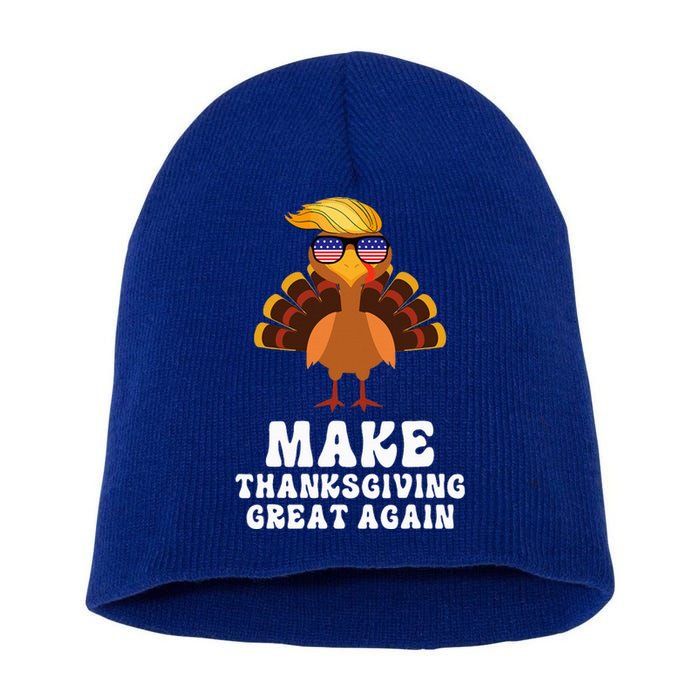 Make Thanksgiving Great Again Trump Holiday Turkey 2024 Short Acrylic Beanie