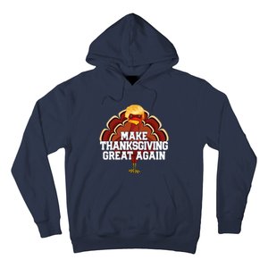 Make Thanksgiving Great Again Funny Turkey Donald Trump Hoodie