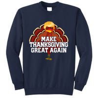 Make Thanksgiving Great Again Funny Turkey Donald Trump Tall Sweatshirt