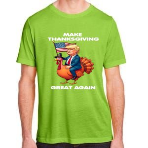 Make Thanksgiving Great Again Trump Riding A Turkey Usa Gift Adult ChromaSoft Performance T-Shirt