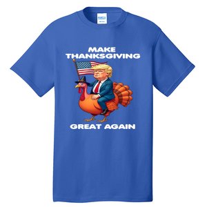 Make Thanksgiving Great Again Trump Riding A Turkey Usa Gift Tall T-Shirt