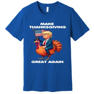 Make Thanksgiving Great Again Trump Riding A Turkey Usa Gift Premium T-Shirt