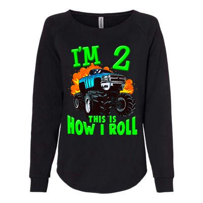 Monster Truck Girl Boy Im 2 This Is How I Roll Womens California Wash Sweatshirt