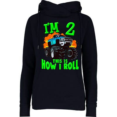 Monster Truck Girl Boy Im 2 This Is How I Roll Womens Funnel Neck Pullover Hood