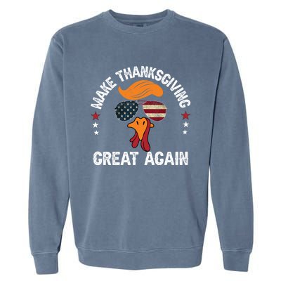 Make Thanksgiving Great Again Trump Turkey Face Thanksgiving Gift Garment-Dyed Sweatshirt