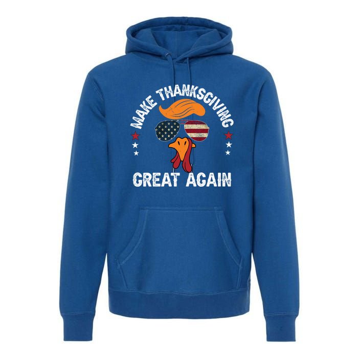 Make Thanksgiving Great Again Trump Turkey Face Thanksgiving Gift Premium Hoodie