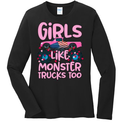 Monster Truck Girls Like Monsters Too Birthday Gifts Ladies Long Sleeve Shirt