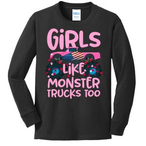 Monster Truck Girls Like Monsters Too Birthday Gifts Kids Long Sleeve Shirt