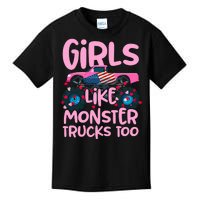 Monster Truck Girls Like Monsters Too Birthday Gifts Kids T-Shirt