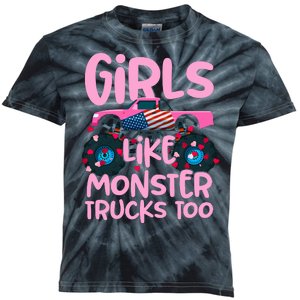 Monster Truck Girls Like Monsters Too Birthday Gifts Kids Tie-Dye T-Shirt