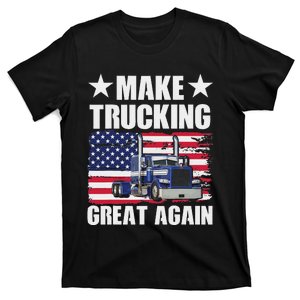 Make Trucking Great Again T-Shirt