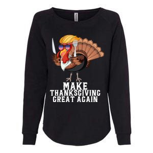 Make Thanksgiving Great Again Trump Holiday Turkey 2024 Gift Womens California Wash Sweatshirt