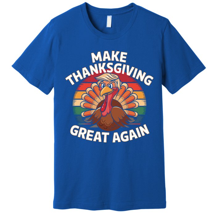 Make Thanksgiving Great Again Trump Turkey Funny 2024 Cool Gift Premium T-Shirt