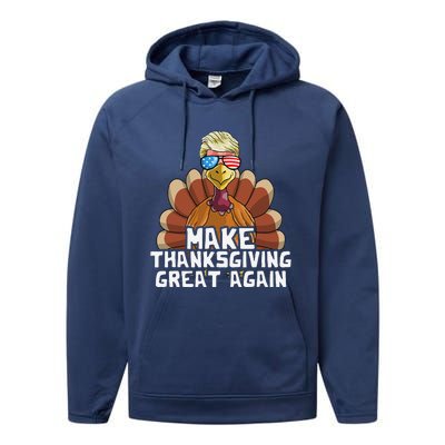 Make Thanksgiving Great Again Trump Turkey Funny Performance Fleece Hoodie