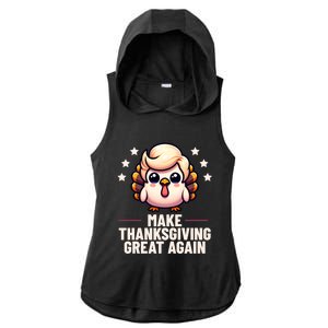 Make Thanksgiving Great Again Trump Turkey Funny Gift Ladies PosiCharge Tri-Blend Wicking Draft Hoodie Tank