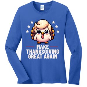 Make Thanksgiving Great Again Trump Turkey Funny Gift Ladies Long Sleeve Shirt