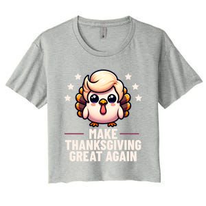 Make Thanksgiving Great Again Trump Turkey Funny Gift Women's Crop Top Tee