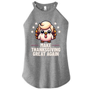 Make Thanksgiving Great Again Trump Turkey Funny Gift Women's Perfect Tri Rocker Tank