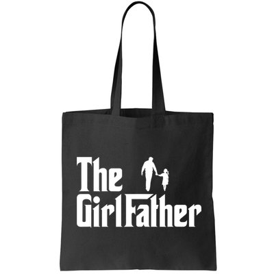 Mens The Girl Father Funny Dad Of Girls Daddy Daughter Girl Dad Bag