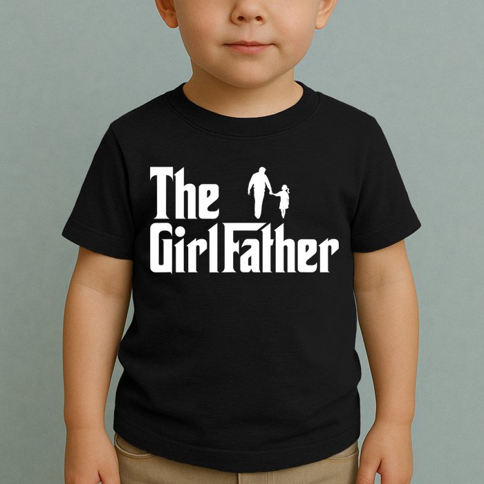 Mens The Girl Father Funny Dad Of Girls Daddy Daughter Girl Dad Toddler T-Shirt
