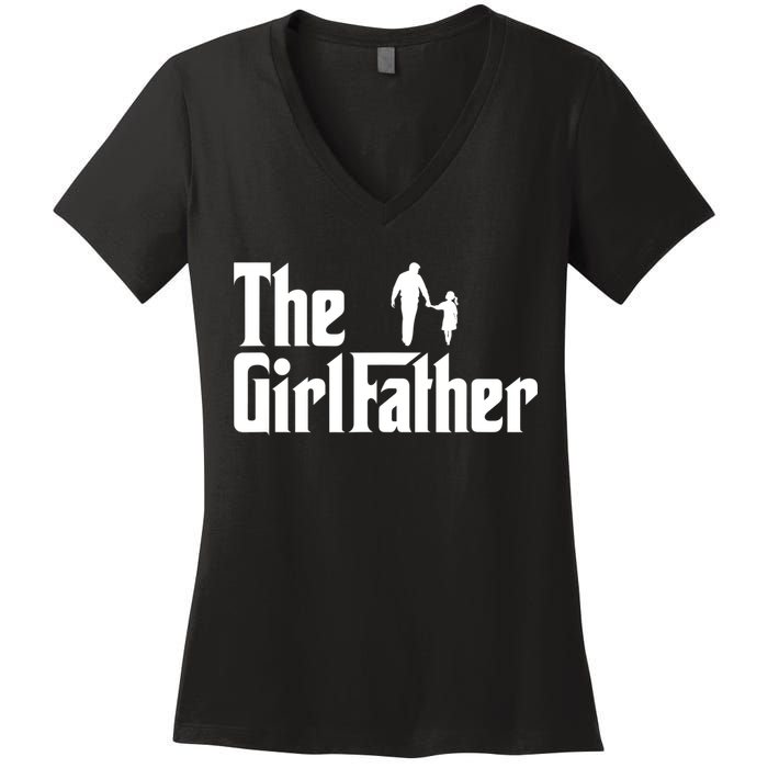 Mens The Girl Father Funny Dad Of Girls Daddy Daughter Girl Dad Women's V-Neck T-Shirt