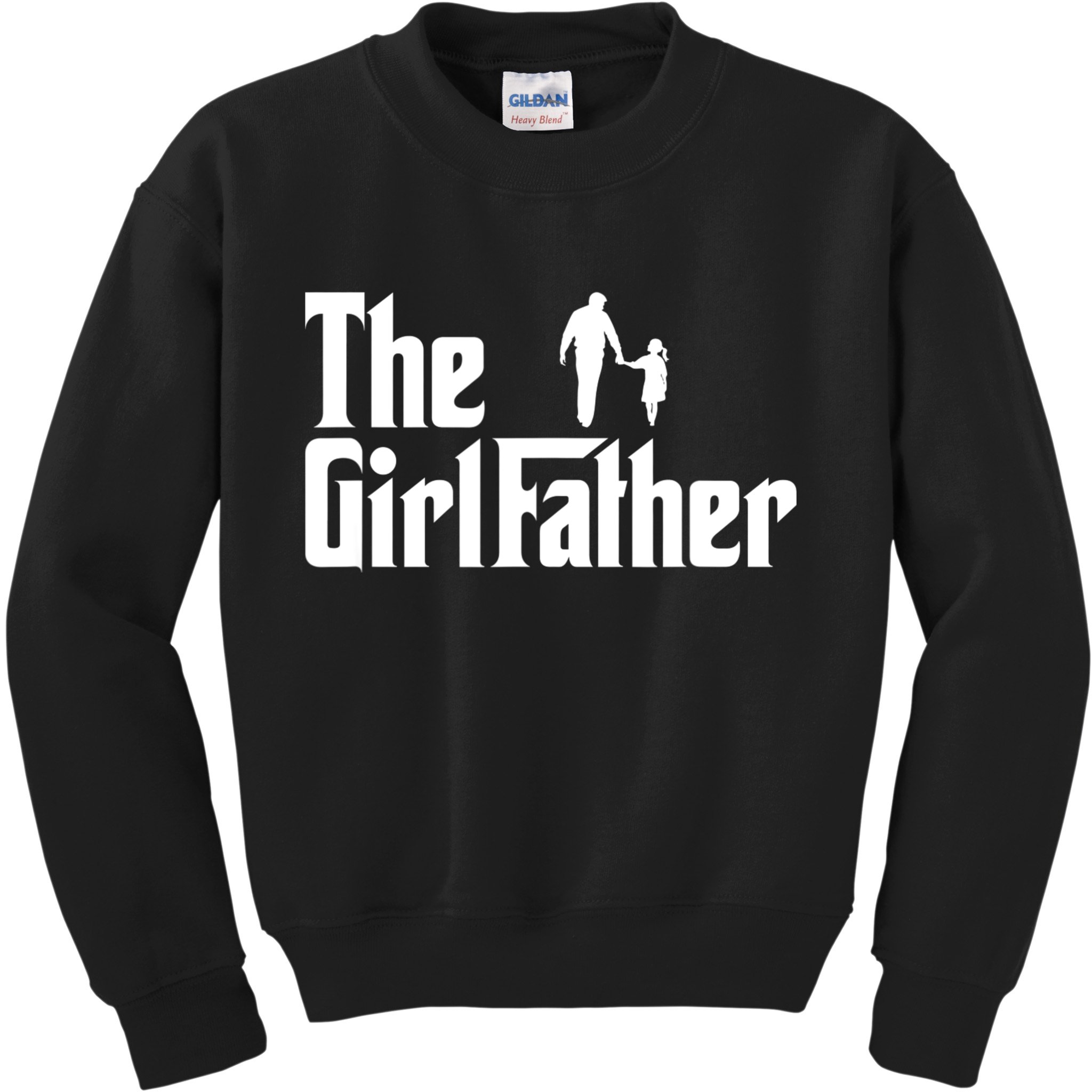 Mens The Girl Father Funny Dad Of Girls Daddy Daughter Girl Dad Kids Sweatshirt