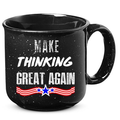 Make Thinking Great Again 15oz Campfire Ceramic Mug