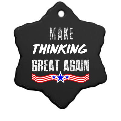 Make Thinking Great Again Ceramic Star Ornament