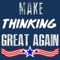 Make Thinking Great Again Button