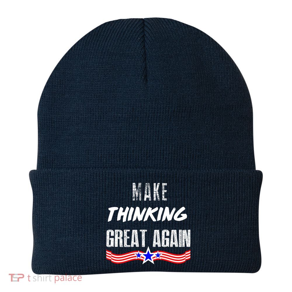 Make Thinking Great Again Beanie