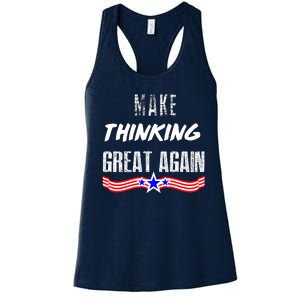 Make Thinking Great Again Women's Racerback Tank