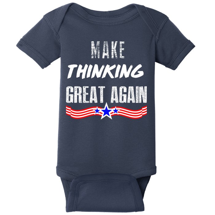 Make Thinking Great Again Baby Bodysuit
