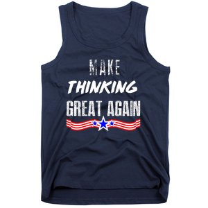 Make Thinking Great Again Tank Top