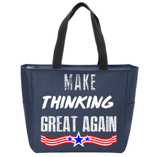 Make Thinking Great Again Zip Tote Bag