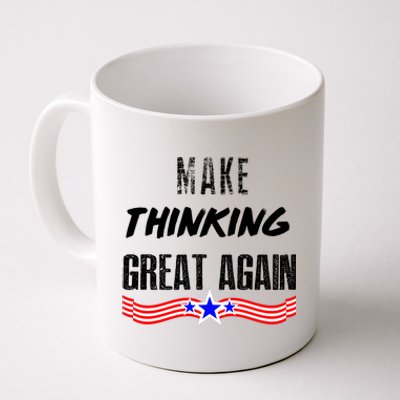 Make Thinking Great Again Coffee Mug