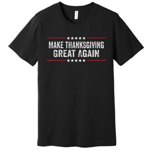 Make Thanksgiving Great Again Thanksgiving Turkey Costume Gift Premium T-Shirt