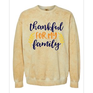 Matching Thanksgiving Gift Thankful For My Family Fall Cool Gift Colorblast Crewneck Sweatshirt