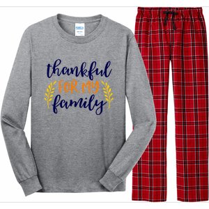 Matching Thanksgiving Gift Thankful For My Family Fall Cool Gift Long Sleeve Pajama Set