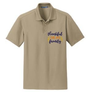 Matching Thanksgiving Gift Thankful For My Family Fall Cool Gift Dry Zone Grid Polo