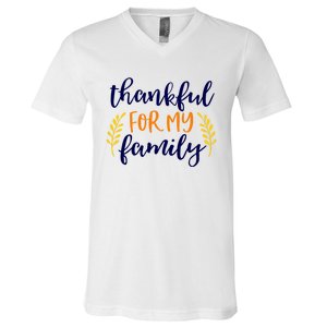 Matching Thanksgiving Gift Thankful For My Family Fall Cool Gift V-Neck T-Shirt