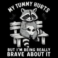 My Tummy Hurts But I'm Being Brave About It Flat Bill Trucker Hat