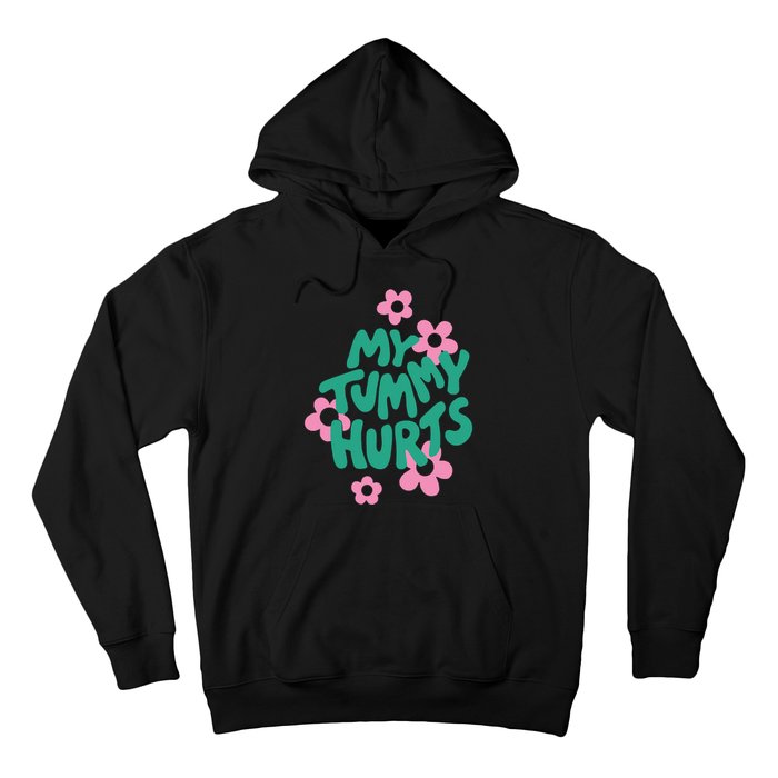 My Tummy Hurts Aesthetic Cute Flower Groovy Graphic Hoodie