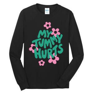 My Tummy Hurts Aesthetic Cute Flower Groovy Graphic Tall Long Sleeve T-Shirt