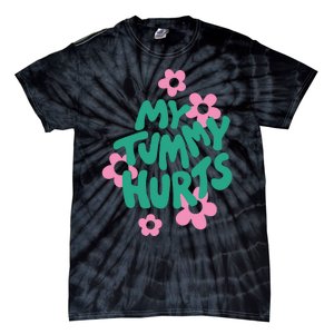 My Tummy Hurts Aesthetic Cute Flower Groovy Graphic Tie-Dye T-Shirt