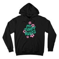 My Tummy Hurts Aesthetic Cute Flower Groovy Graphic Tall Hoodie